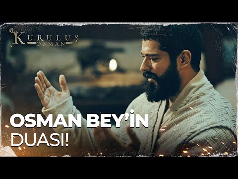 Osman Bey'in duası - Kuruluş Osman 69. Bölüm