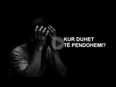 Si të pendohemi nga mëkatet e mëdha dhe të vogla?