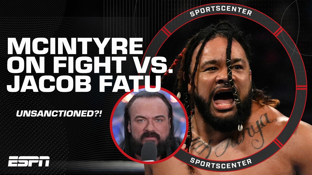 Drew McIntyre says there will be VIOLENCE like never before SEEN vs. Jacob Fatu 😳 | SportsCenter