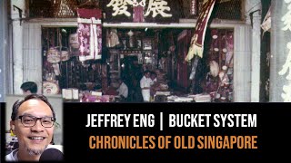 Jeffrey Eng – Living in a Shophouse | Chronicles of Old Singapore