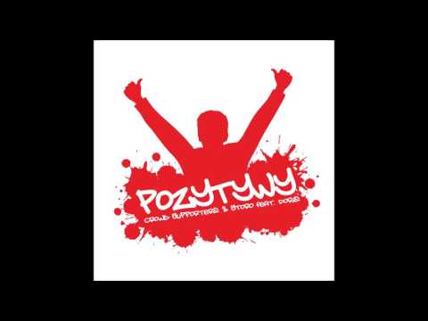 Crowd Supporters & Storo feat. Doris - Pozytywy (preview)