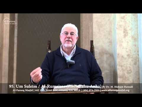 95. Um Suleim / Al Rumaisaa (Radiallahu Anha)