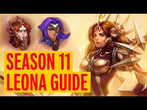 Season 11 COMPLETE Leona Guide | How to Play Leona in 2021