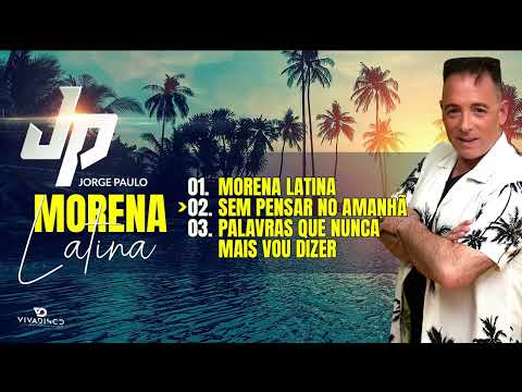 Jorge Paulo - Morena Latina