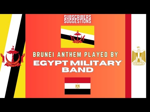 Brunei Anthem played by Egypt