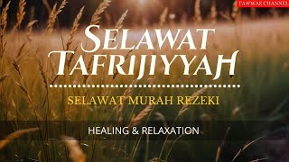 Download lagu SELAWAT TAFRIJIYYAH MERDU,SELAWAT MURAH REZEKI, TENANGKAN HATI DAN PIKIRAN mp3 Download lagu SELAWAT TAFRIJIYYAH MERDU,SELAWAT MURAH REZEKI, TENANGKAN HATI DAN PIKIRAN mp3