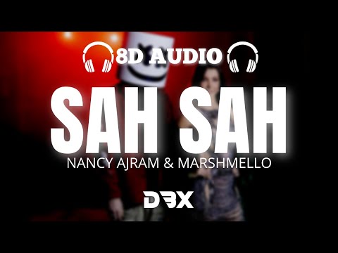 Marshmello x Nancy Ajram - Sah Sah - 8D AUDIO🎧 (صح صح) (Lyrics)