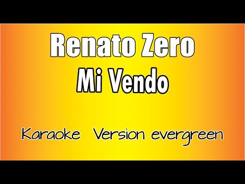 Renato Zero -  Mi Vendo (Versione Karaoke Academy Italia)