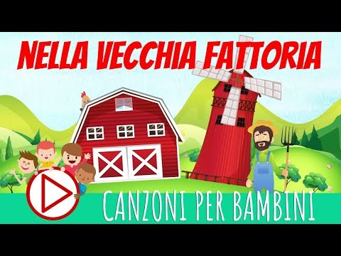 NELLA VECCHIA FATTORIA - Canzoni per Bambini - con TESTO (ORIGINALE)🎈🏡