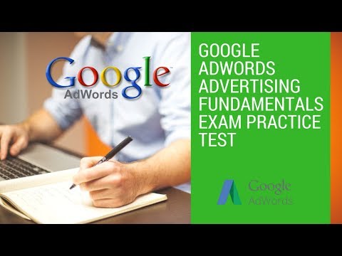 Google AdWords Advertising Fundamentals Exam Practice Test ...