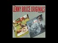 Lenny Bruce - The March Of High Fidelity