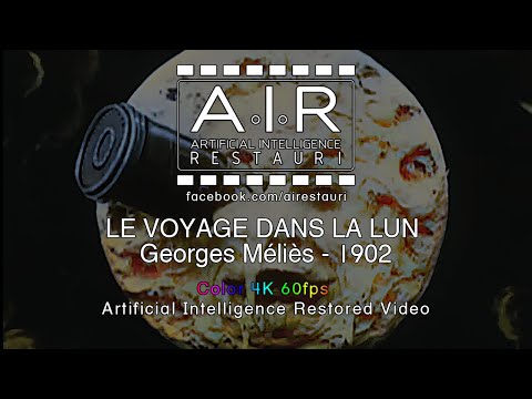 Le Voyage Dans la Lun (A Trip to the Moon) Georges Méliès 1902 [Color 4K 60fps A.I. Restored Video]