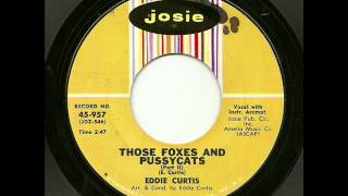 Eddie Curtis - Those Foxes And Pussycats (Part II) (Josie)