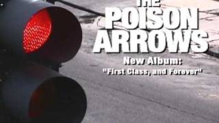 The Poison Arrows - First Class, and Forever - 5.12.9 - Trailer 3