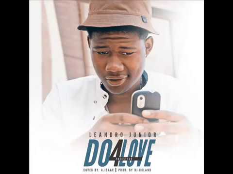 Leandro Junior Do For Love By  Dj Roland