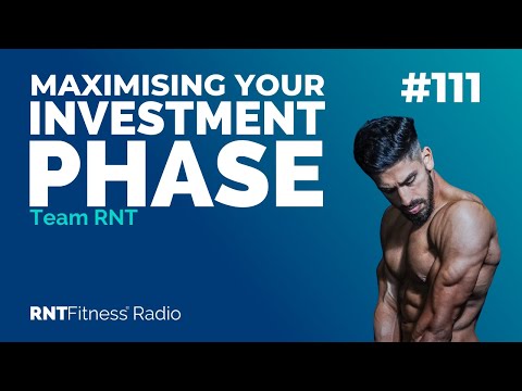 Ep 111 – Maximising Your Investment Phase