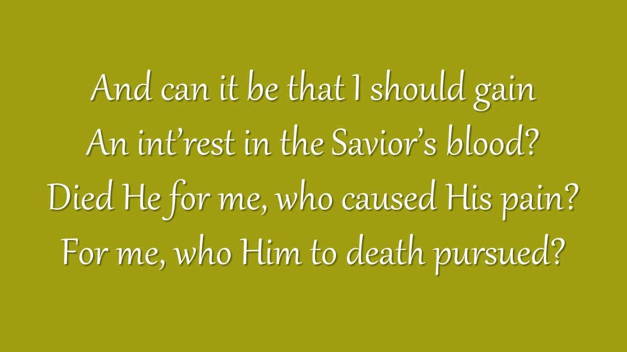 And Can It Be (Grace Community Church)