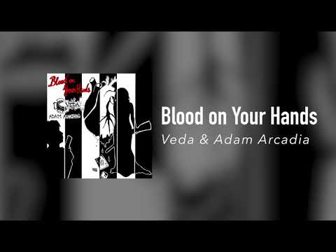 Blood On Your Hands - Veda