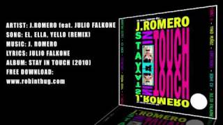 J.Romero feat. Julio Falkone - El, ella, yello (remix)