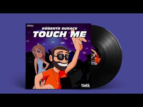Roberto Surace - Touch Me