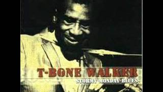 T Bone Walker stormy monday