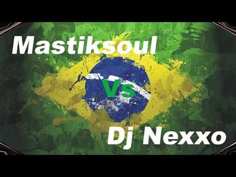 Mastiksoul Vs Dj Nexxo 2017