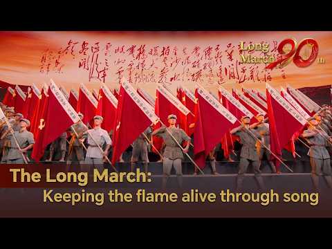 The Long March: Keeping the flame alive through song