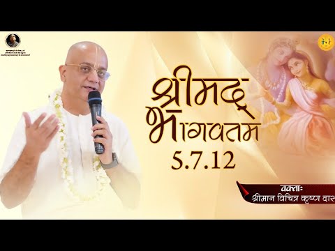 Srimad Bhagavatam 5.7.12 | HG Vichitra Krishna Prabhuji