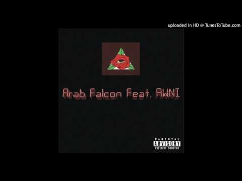 Arab Falcon - Jealousy - الغيرة "Featuring AWNI"
