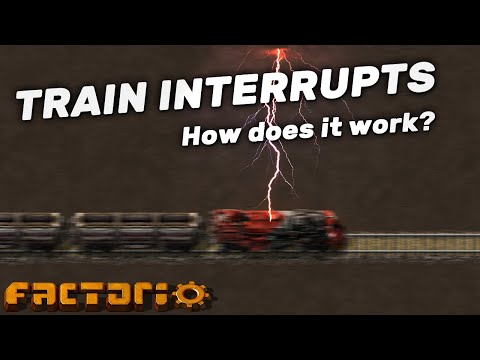 Factorio Train Interrupts Explained!