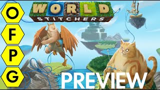 OFPG - World Stitchers Preview