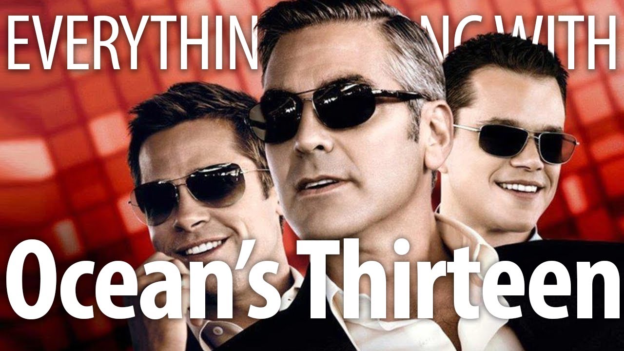EWW: Ocean’s Thirteen In 21 Minutes Or Less