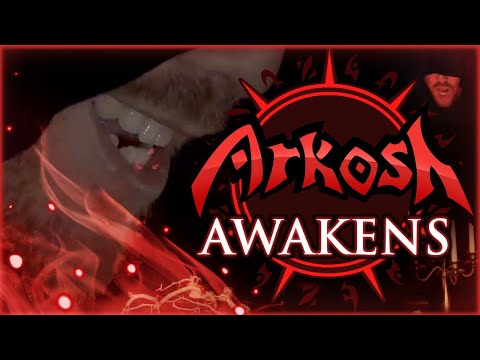 Arkosh: Awakens