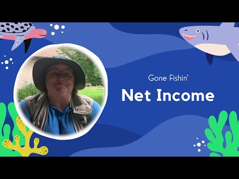 Gone Fishin': Net Income - August 22, 2021