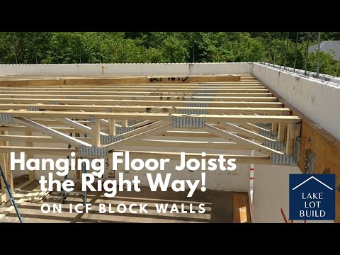 How to Hang Floor Joists on ICF Concrete Walls: LVL Beams and Open Web Floor Joists