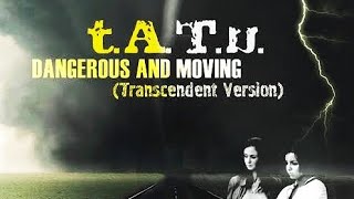 t.A.T.u - Album Dangerous and Moving [En] (Intro - Transcendent Version)