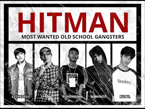 Xychedelic x EP$ON x Pondering x MYMINDZ x KSoul - HITMAN