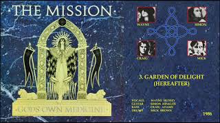 THE MISSION - Garden Of Delight Hereafter