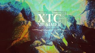 Mummer by XTC REMASTERED