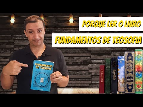 Porque Ler o Livro " Fundamentos da Teosofia " ? - Jinara Jadasa
