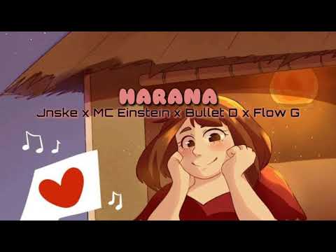 Harana - Jnske x MC Einstein x Bullet D x Flow G