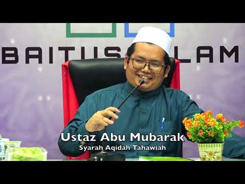 20190128 Ustaz Abu Mubarak : Syarah Aqidah Tahawiah