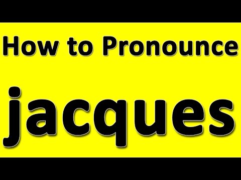 How to Pronounce jacques