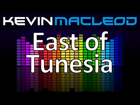 Kevin MacLeod: East of Tunesia