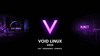 Void Linux in 2026 – The Fastest Independent Linux Distro That Developers Secretly Love