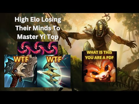 HIGH ELO ARE LOSING THEIR MINDS FROM MASTER YI TOP (HE GOT BANNED)