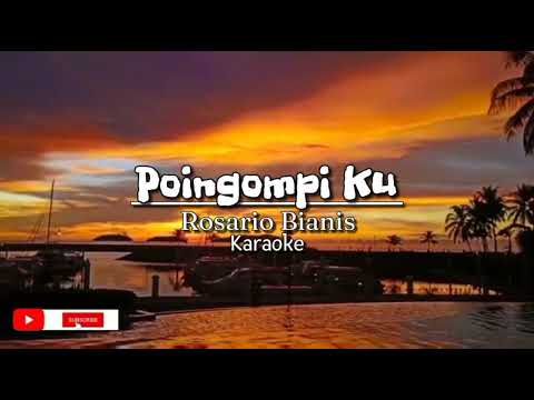 Rosario bianis - poingompiku karaoke video | Apa kau lagu?