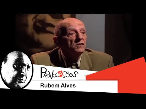 Provocações  | Rubem Alves | 2011