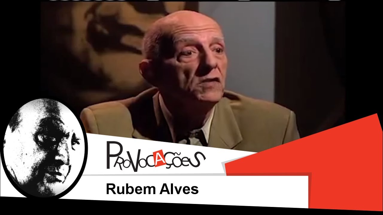 Provocações  | Rubem Alves | 2011