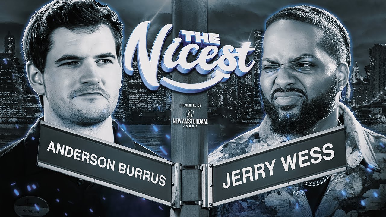 ANDERSON BURRUS vs JERRY WESS - Compliment Battle | The Nicest Presented By New Amsterdam Vodka